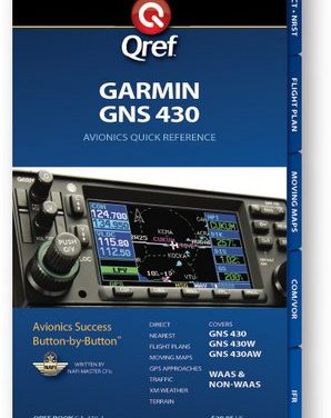 Qref Quick Reference Guide for Garmin GNS 430 – Reviewed