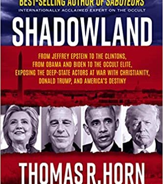 SHADOWLAND – Thomas Horn Exposes Who Is Plotting to Take Down America. A Book Review