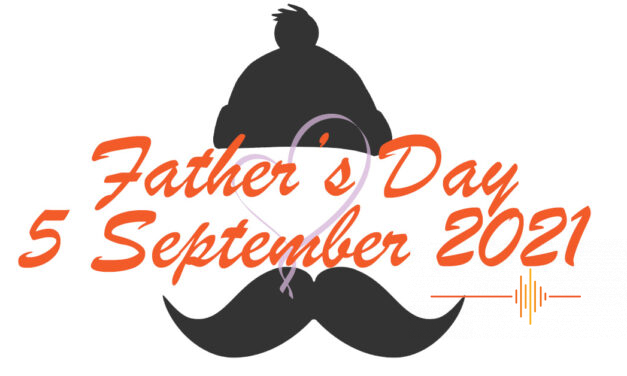 PSA: Father’s Day is on 5 September 2021