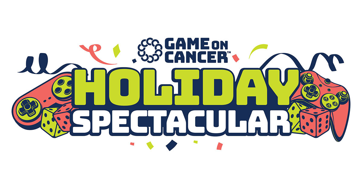 Game On Cancer: Stream the Holiday Cheer with the Holiday Spectacular!