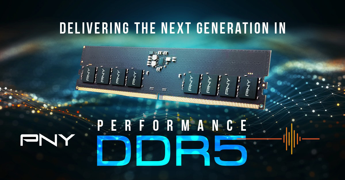 PNY Launches Next-Gen DDR5