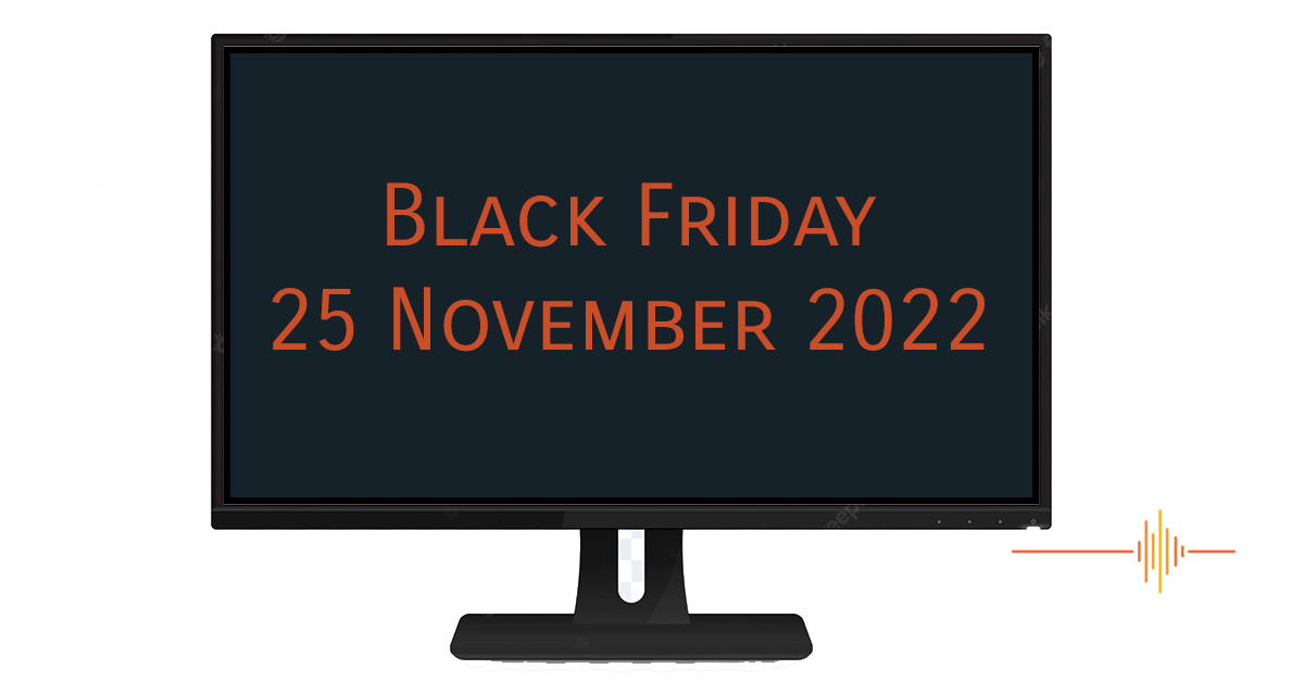 PSA Black Friday 2022 is approaching